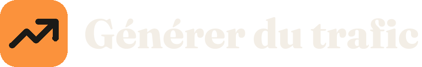 Générer du trafic